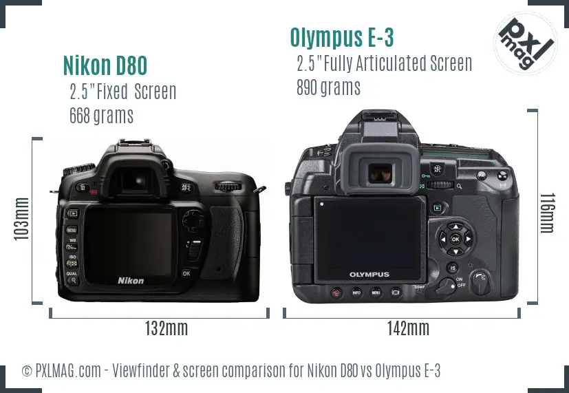 Nikon D80 vs Olympus E-3 Screen and Viewfinder comparison Nikon D80 vs Olympus E-3 Screen and Viewfinder comparison