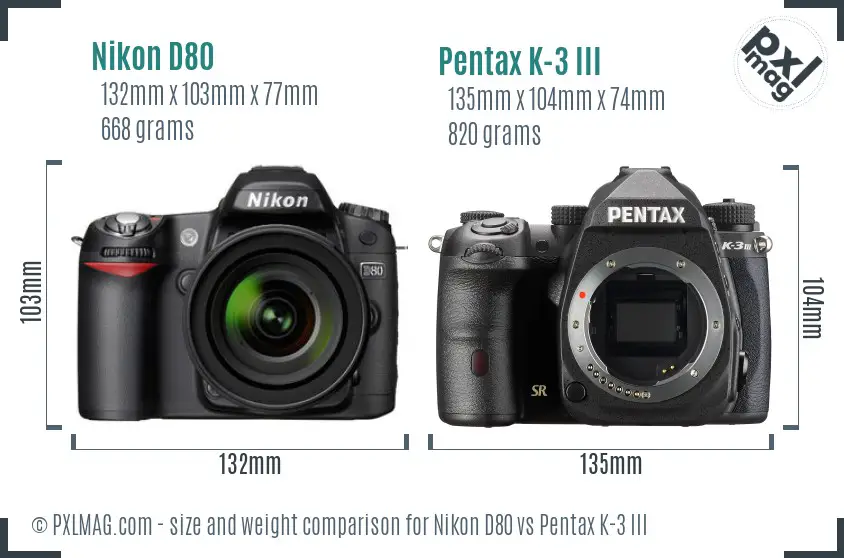 Nikon D80 vs Pentax K-3 III size comparison