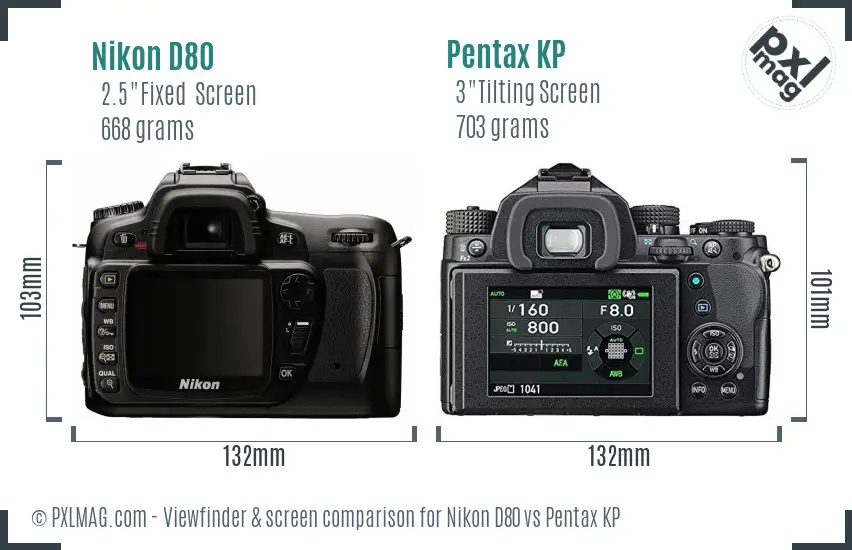 Nikon D80 vs Pentax KP Screen and Viewfinder comparison