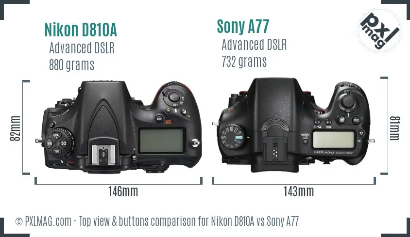 Nikon D810A vs Sony A77 top view buttons comparison