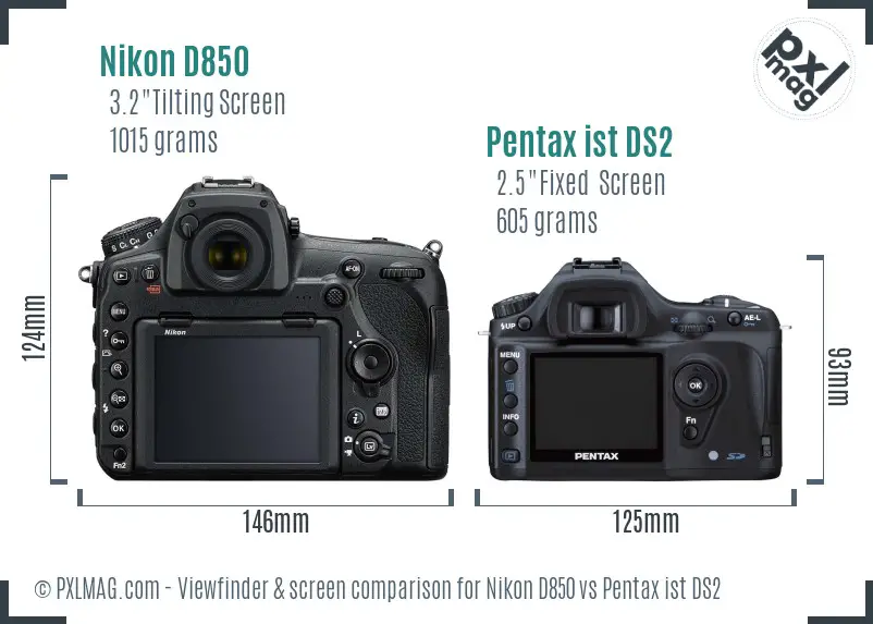 Nikon D850 vs Pentax ist DS2 Screen and Viewfinder comparison