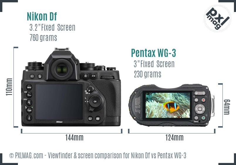 Nikon Df vs Pentax WG-3 Screen and Viewfinder comparison