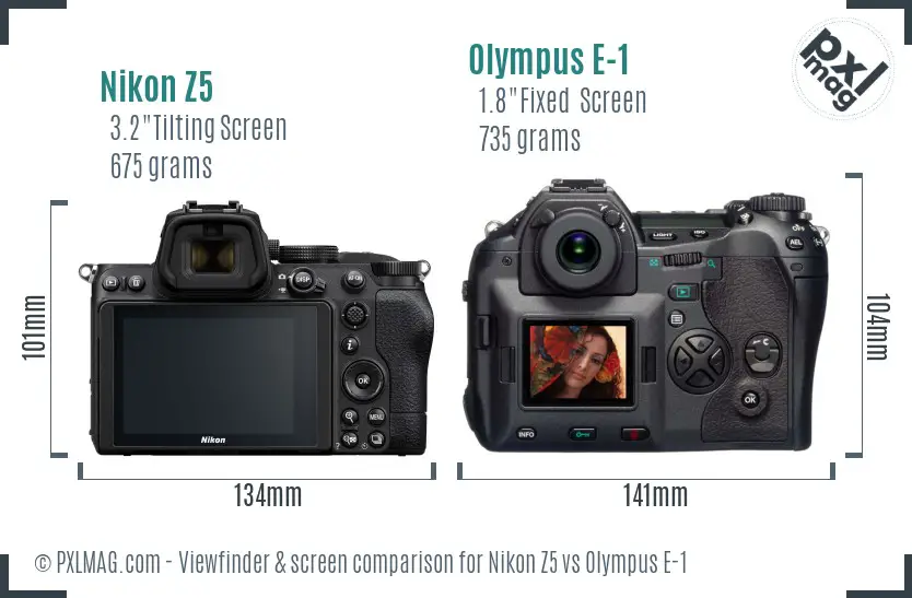 Nikon Z5 vs Olympus E-1 Screen and Viewfinder comparison