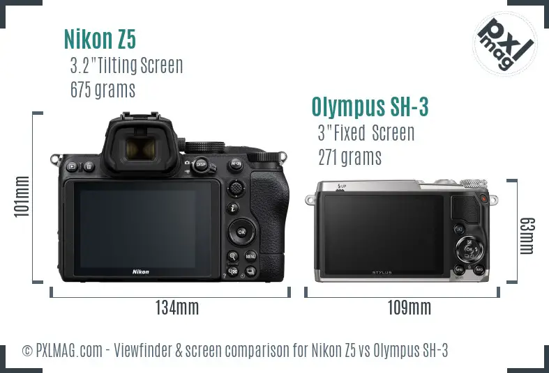 Nikon Z5 vs Olympus SH-3 Screen and Viewfinder comparison