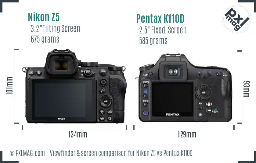 Nikon Z5 vs Pentax K110D Screen and Viewfinder comparison