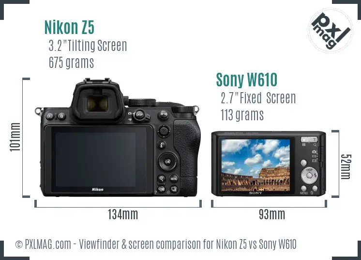 Nikon Z5 vs Sony W610 Screen and Viewfinder comparison