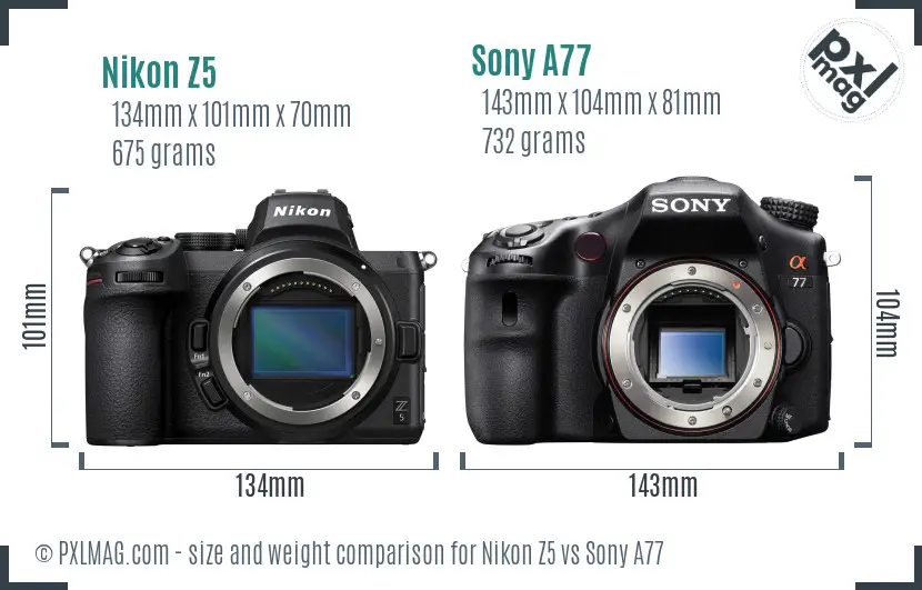 Nikon Z5 vs Sony A77 size comparison