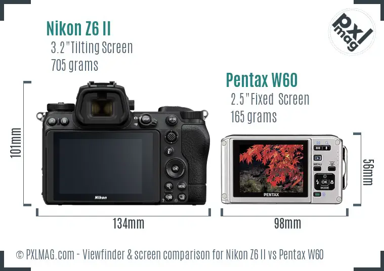 Nikon Z6 II vs Pentax W60 Screen and Viewfinder comparison