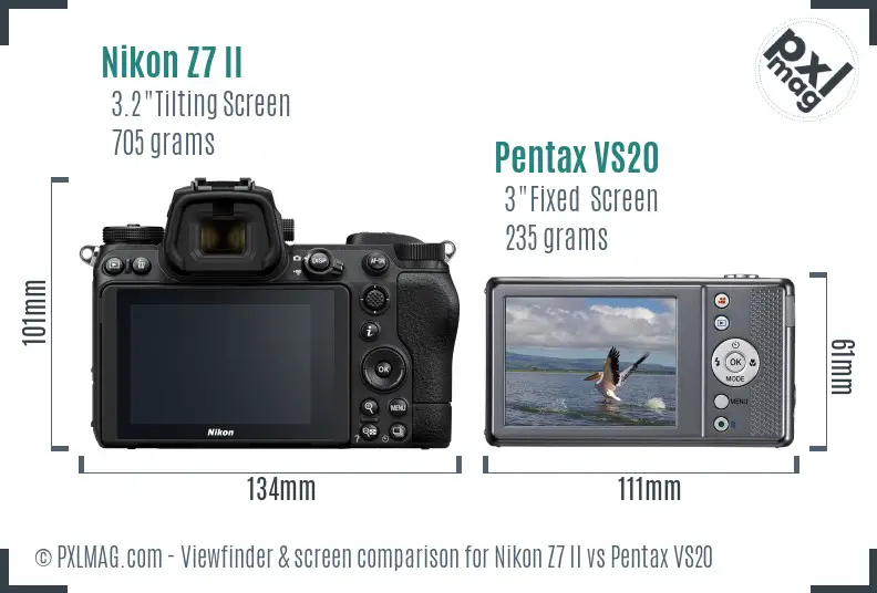 Nikon Z7 II vs Pentax VS20 Screen and Viewfinder comparison