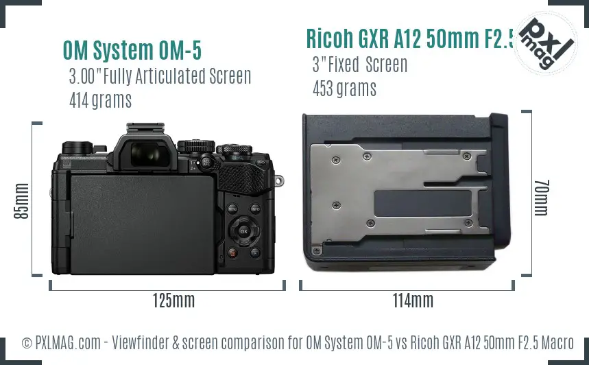 OM System OM-5 vs Ricoh GXR A12 50mm F2.5 Macro Screen and Viewfinder comparison