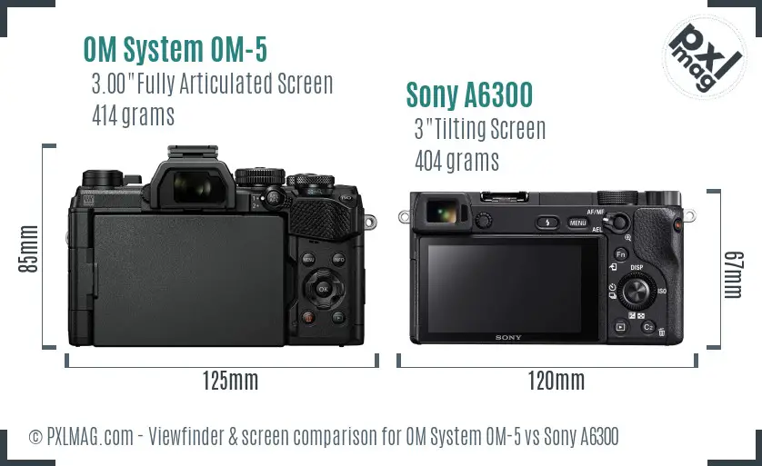 OM System OM-5 vs Sony A6300 Screen and Viewfinder comparison