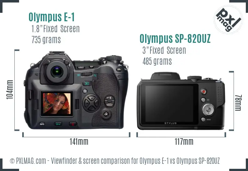 Olympus E-1 vs Olympus SP-820UZ Screen and Viewfinder comparison