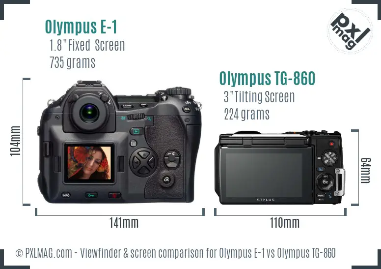 Olympus E-1 vs Olympus TG-860 Screen and Viewfinder comparison