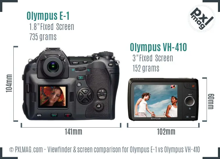 Olympus E-1 vs Olympus VH-410 Screen and Viewfinder comparison