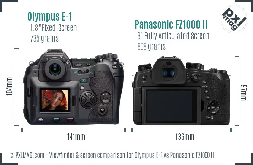 Olympus E-1 vs Panasonic FZ1000 II Screen and Viewfinder comparison