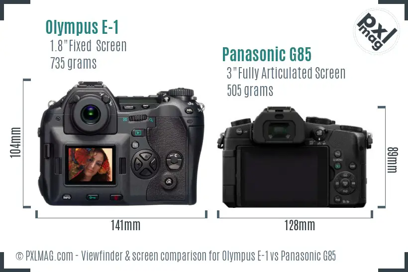 Olympus E-1 vs Panasonic G85 Screen and Viewfinder comparison