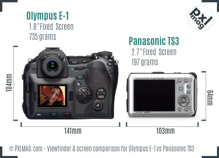 Olympus E-1 vs Panasonic TS3 Screen and Viewfinder comparison