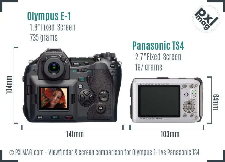 Olympus E-1 vs Panasonic TS4 Screen and Viewfinder comparison