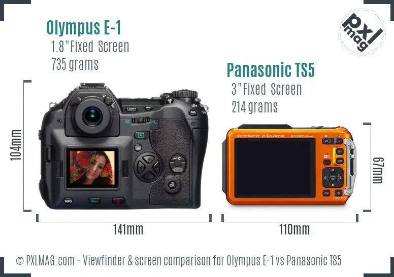Olympus E-1 vs Panasonic TS5 Screen and Viewfinder comparison