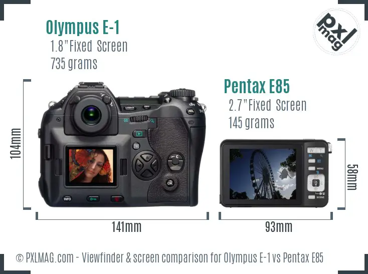 Olympus E-1 vs Pentax E85 Screen and Viewfinder comparison