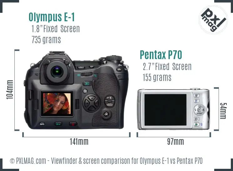 Olympus E-1 vs Pentax P70 Screen and Viewfinder comparison