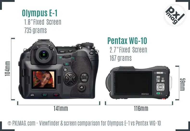 Olympus E-1 vs Pentax WG-10 Screen and Viewfinder comparison