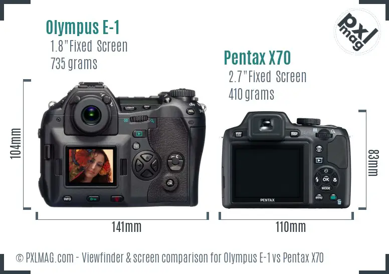 Olympus E-1 vs Pentax X70 Screen and Viewfinder comparison