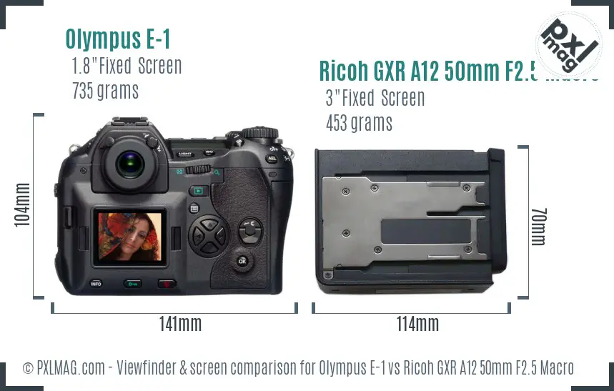 Olympus E-1 vs Ricoh GXR A12 50mm F2.5 Macro Screen and Viewfinder comparison