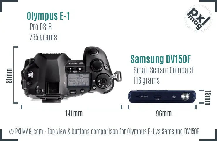 Olympus E-1 vs Samsung DV150F top view buttons comparison