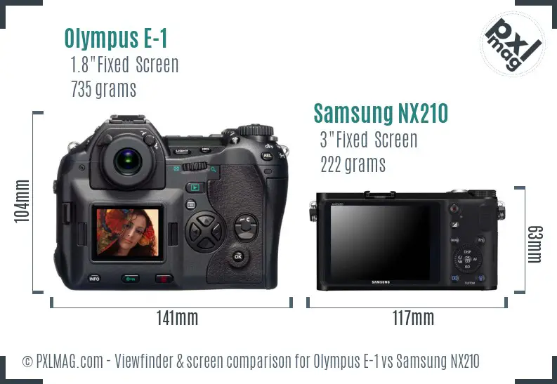 Olympus E-1 vs Samsung NX210 Screen and Viewfinder comparison Olympus E-1 vs Samsung NX210 Screen and Viewfinder comparison
