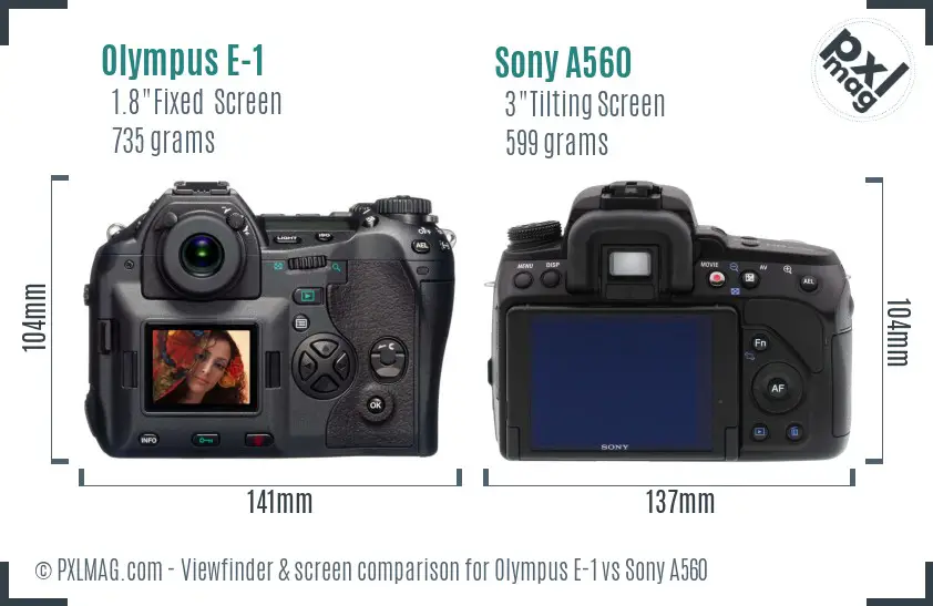 Olympus E-1 vs Sony A560 Screen and Viewfinder comparison