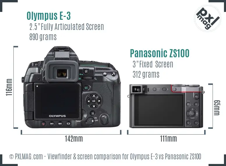 Olympus E-3 vs Panasonic ZS100 Screen and Viewfinder comparison