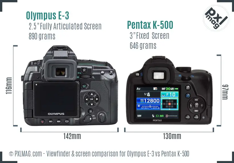 Olympus E-3 vs Pentax K-500 Screen and Viewfinder comparison