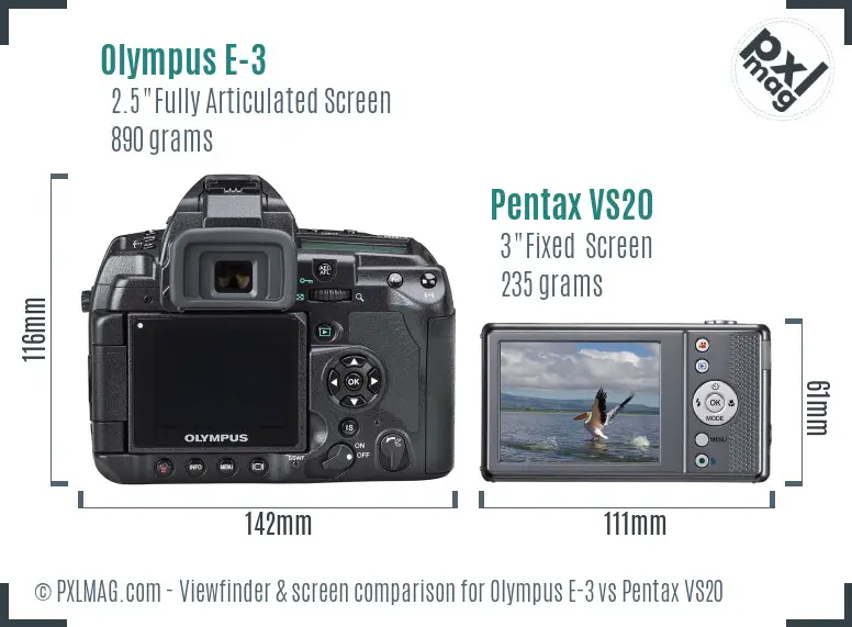 Olympus E-3 vs Pentax VS20 Screen and Viewfinder comparison
