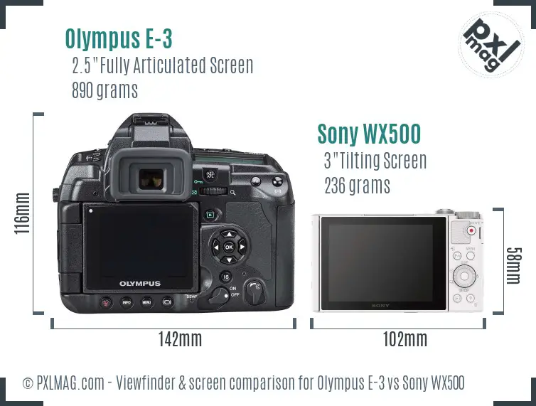 Olympus E-3 vs Sony WX500 Screen and Viewfinder comparison