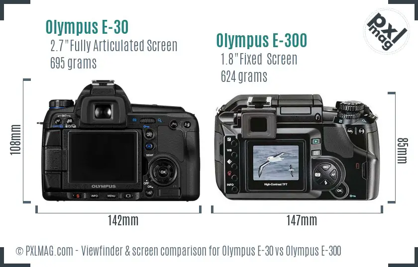 Olympus E-30 vs Olympus E-300 Screen and Viewfinder comparison