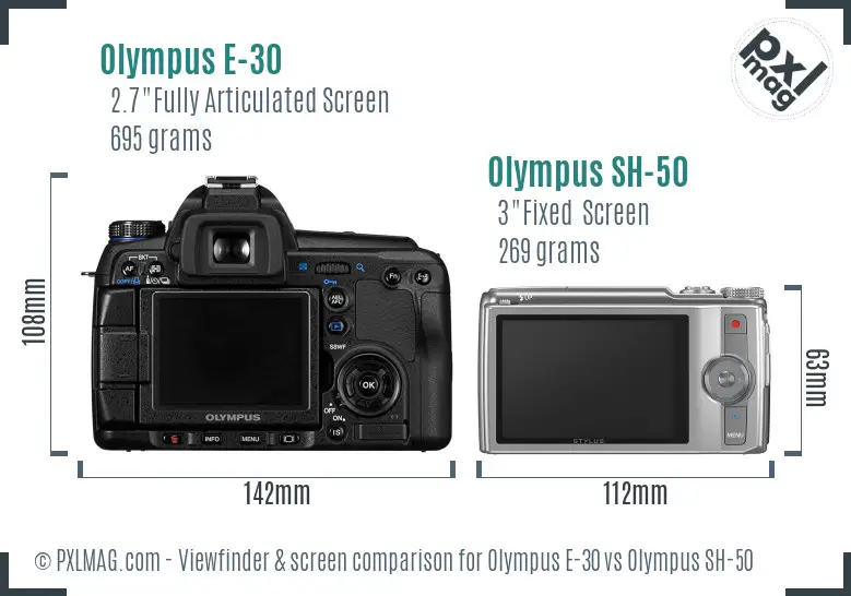 Olympus E-30 vs Olympus SH-50 Screen and Viewfinder comparison