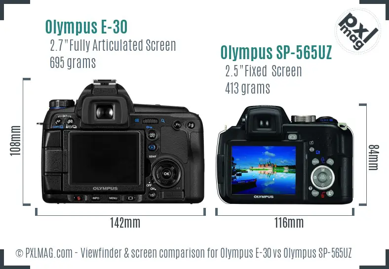Olympus E-30 vs Olympus SP-565UZ Screen and Viewfinder comparison