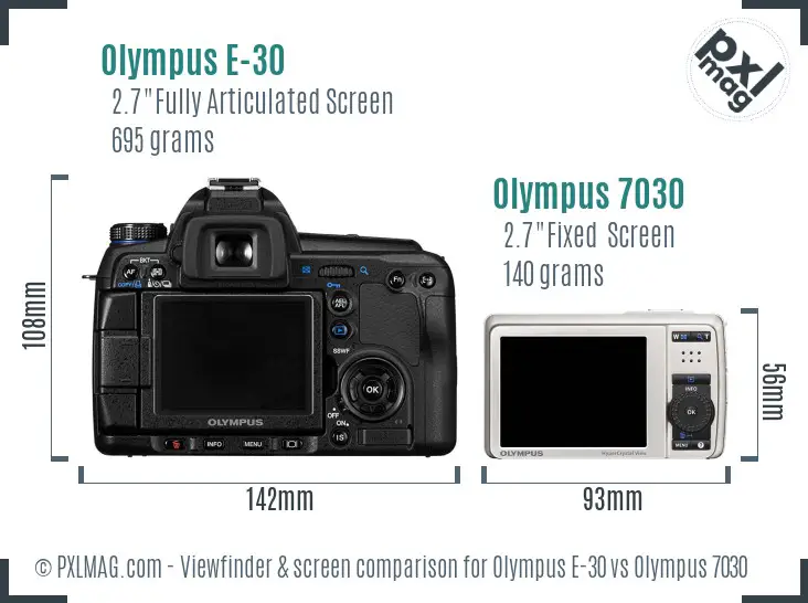 Olympus E-30 vs Olympus 7030 Screen and Viewfinder comparison