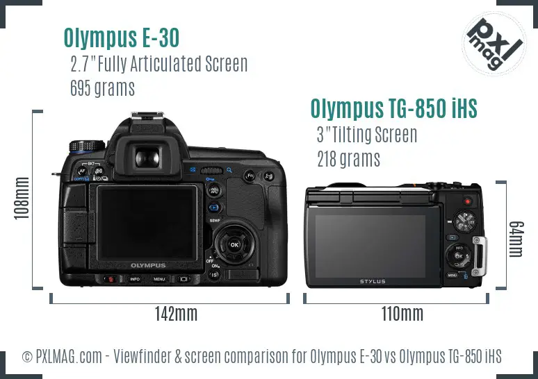 Olympus E-30 vs Olympus TG-850 iHS Screen and Viewfinder comparison
