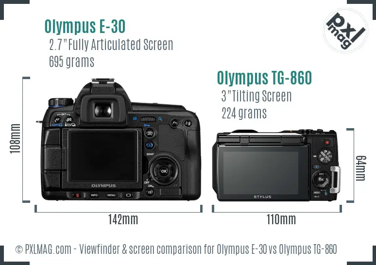 Olympus E-30 vs Olympus TG-860 Screen and Viewfinder comparison