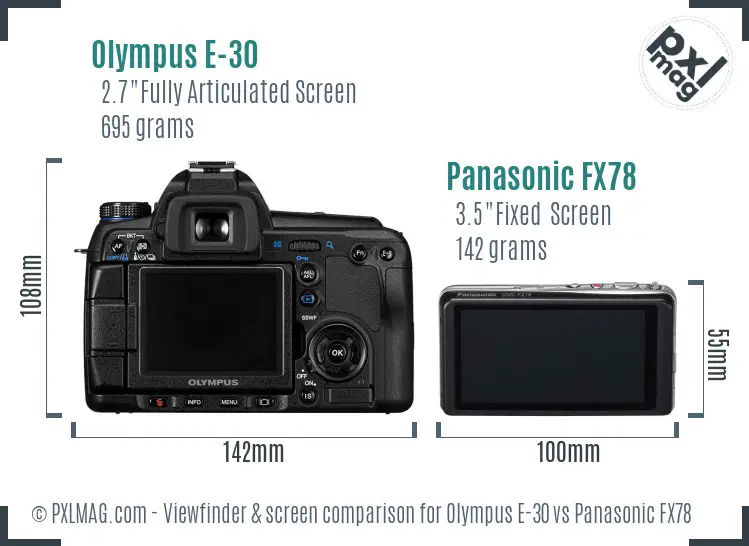 Olympus E-30 vs Panasonic FX78 Screen and Viewfinder comparison