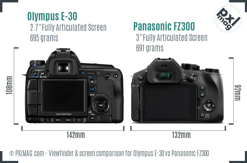 Olympus E-30 vs Panasonic FZ300 Screen and Viewfinder comparison