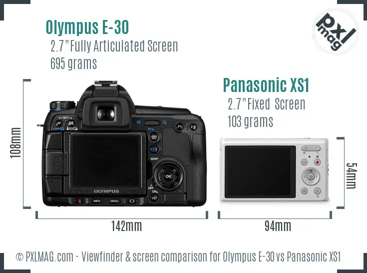 Olympus E-30 vs Panasonic XS1 Screen and Viewfinder comparison