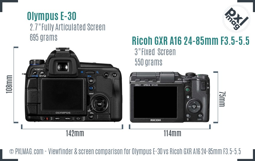 Olympus E-30 vs Ricoh GXR A16 24-85mm F3.5-5.5 Screen and Viewfinder comparison