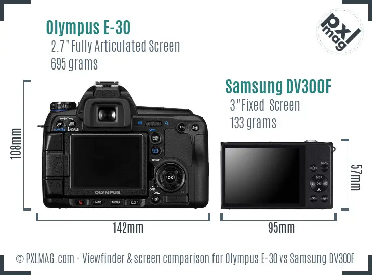 Olympus E-30 vs Samsung DV300F Screen and Viewfinder comparison