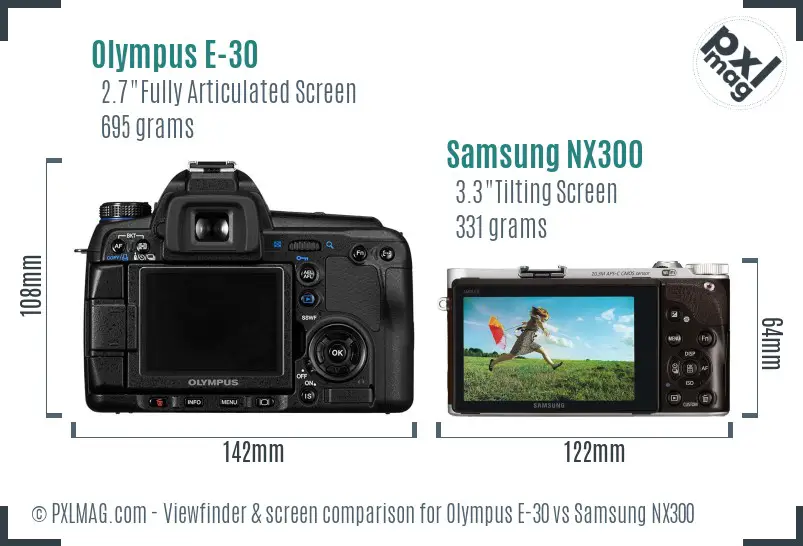 Olympus E-30 vs Samsung NX300 Screen and Viewfinder comparison