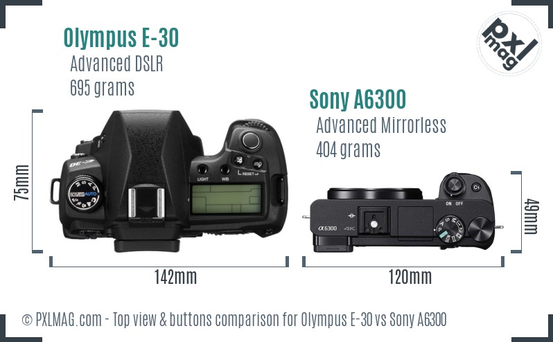 Olympus E-30 vs Sony A6300 top view buttons comparison