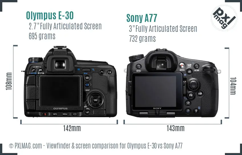 Olympus E-30 vs Sony A77 Screen and Viewfinder comparison