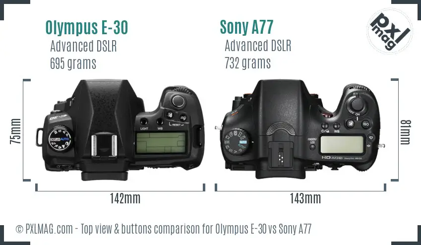 Olympus E-30 vs Sony A77 top view buttons comparison